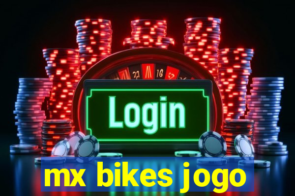 mx bikes jogo